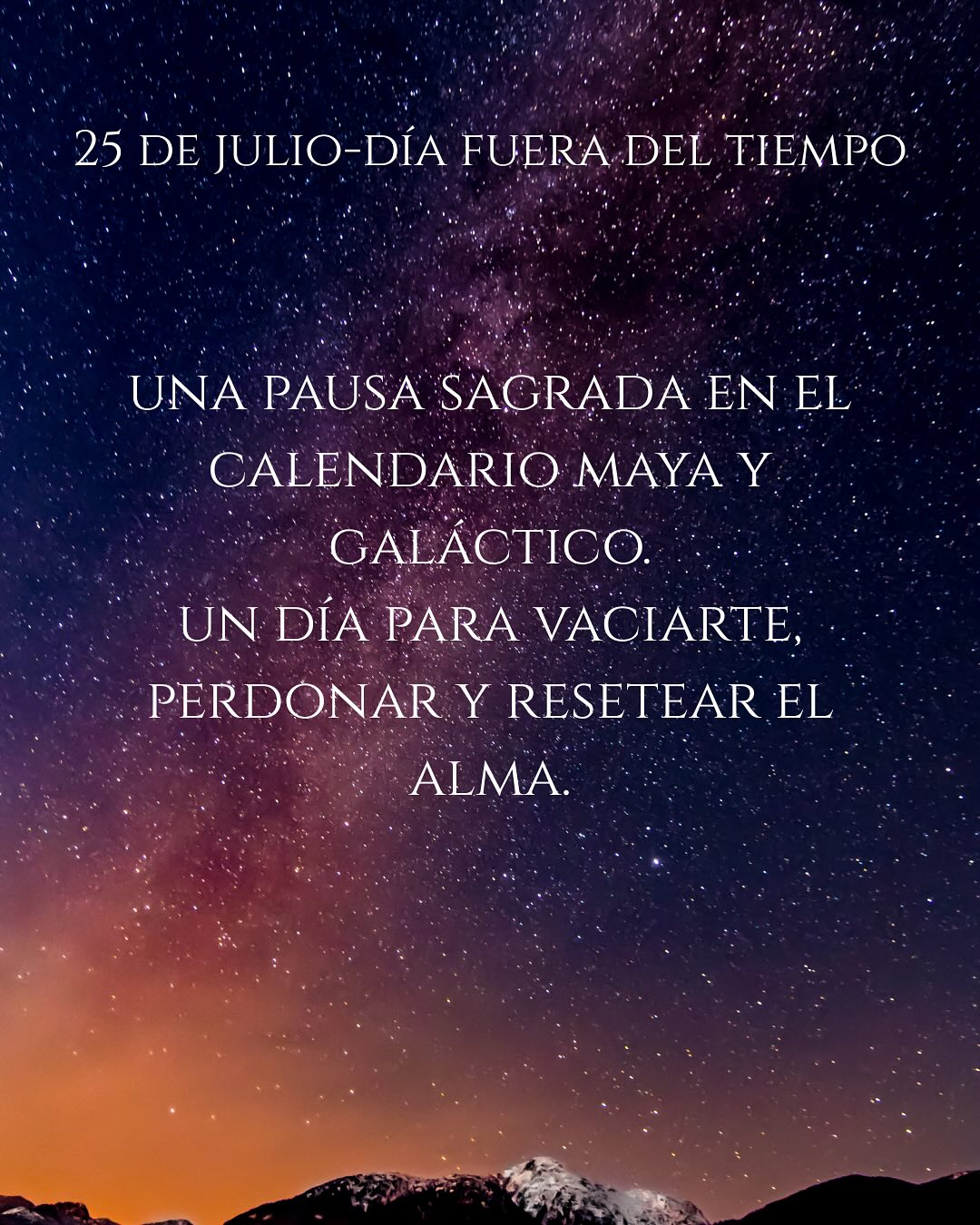Hoy, 25 de julio, vivimos el Día Fuera del Tiempo, una pausa energética antes del nuevo ciclo cósmico que inicia mañana con el Año Nuevo Galáctico (26 de julio).Este portal Siriano abre una frecuencia de alta vibración que nos conecta con nuestro propósito del alma, la memoria estelar y la energía creativa. Es tiempo de liberar, soñar y renacer.¿Te animas a cruzar el portal?  #PortalSirio #DíaFueraDelTiempo #AñoNuevoGaláctico #AlquimiaDelAlma #SabiduríaCósmica #TiempoGaláctico #PsicologíaHolística #DespertarFemenino #EnergíaFemenina #SoñarEnGrande #CanalizaciónDelAlma #SanarElAlma #NuevaTierra #terapiasholísticas #soulwork #portal #growth #vibraralto